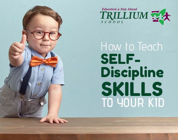 How to Teach Self-Discipline Skills to Your Kid