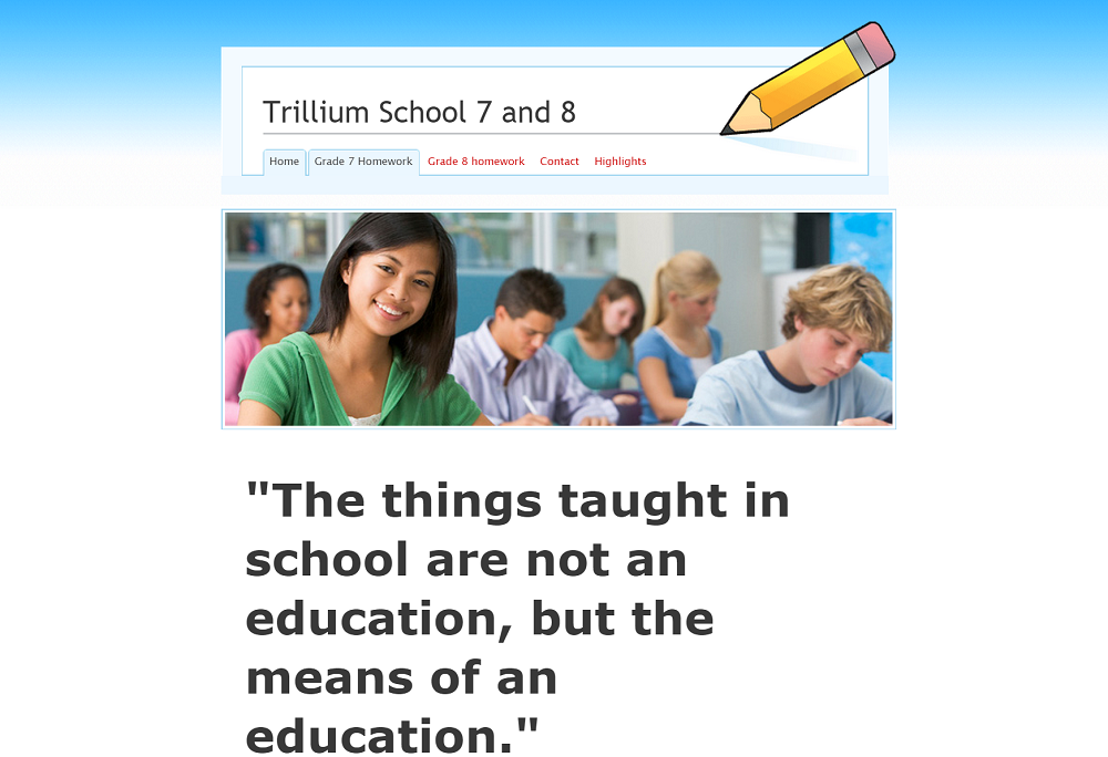 Grade 7 and 8: trilliumschool7and8.weebly.com 
